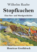 Stopfkuchen (Grossdruck)