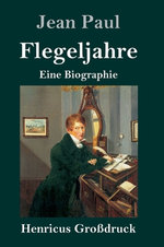 Flegeljahre (Grossdruck)