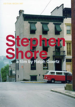 Stephen Shore. A film by Ralph Goertz. DVD