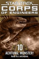 Star Trek - Corps of Engineers 10: Achtung, Monster!