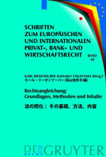 Rechtsangleichung: Grundlagen, Methoden und Inhalte