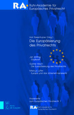 Die Europaeisierung des Privatrechts
