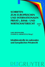 Inhaltskontrolle im nationalen und Europaeischen Privatrecht