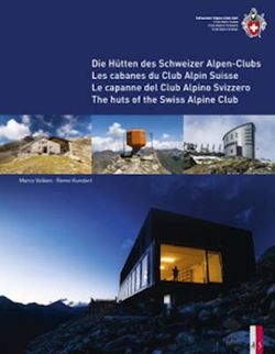 The Huts of the Swiss Alpine Club