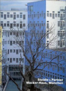 Steidle + Partner, Wacker-Haus, Munchen (Opus 31)