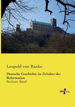 Deutsche Geschichte im Zeitalter der Reformation Deutsche Geschichte im Zeitalter der Reformation