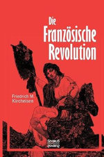Die Franzoesische Revolution