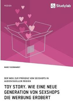 Toy Story. Wie eine neue Generation von Sexshops die Werbung erobert