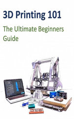 3D Printing 101