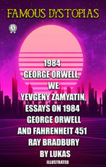 Famous Dystopias