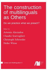 The construction of multilinguals as Others