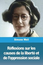 Reflexions sur les causes de la liberte et de l'oppression sociale