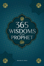 365 Wisdoms of the Prophet Muhammad