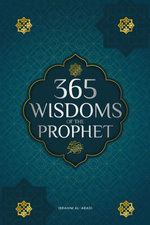365 Wisdoms of the Prophet Muhammad