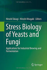 Stress Biology of Yeasts and Fungi