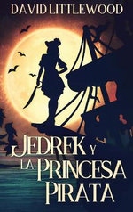 Jedrek y la Princesa Pirata