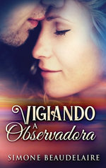 Vigiando a observadora