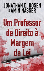 Um Professor de Direito a Margem da Lei