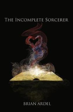 The Incomplete Sorcerer The Incomplete Sorcerer