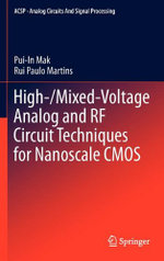 High-/Mixed-Voltage Analog and RF Circuit Techniques for Nanoscale CMOS