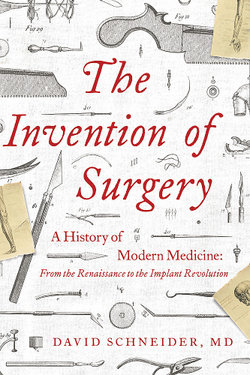 The Invention of Surgery