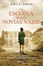 La Escuela de Las Novias Nazis