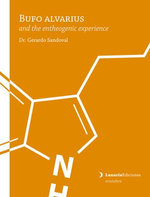 Bufo alvarius and the entheogenic experience