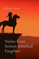 Nichts Kann Seinem Schicksal Entgehen