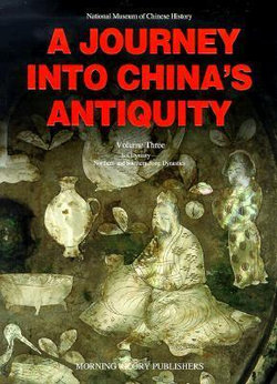 A Journey into China's Antiquity