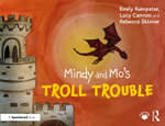 Mindy and Mo's Troll Trouble