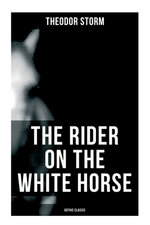 The Rider on the White Horse: Gothic Classic