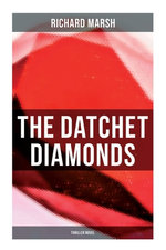 The Datchet Diamonds (Thriller Novel)