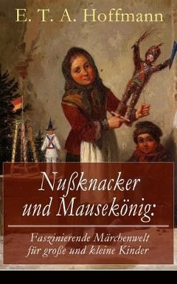 Nussknacker und Mausekoenig