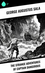 The Strange Adventures of Captain Dangerous