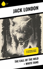 The Call of the Wild + White Fang