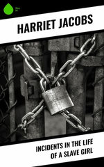 Incidents in the Life of a Slave Girl