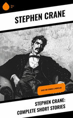 Stephen Crane: Complete Short Stories