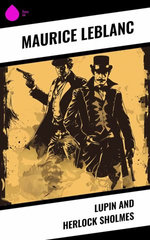 Lupin and Herlock Sholmes