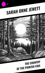 The Country of the Pointed Firs