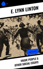 Vague People & Other Social Essays