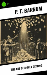 The Art of Money Getting