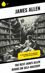 The Best James Allen Books on Self-Mastery