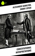 Constitutional Interpretations Constitutional Interpretations