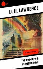 The Rainbow & Women in Love