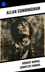 Robert Burns: Complete Works