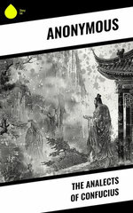 The Analects of Confucius