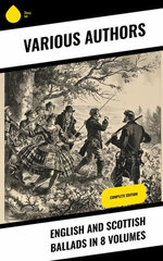English and Scottish Ballads in 8 Volumes