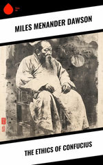 The Ethics of Confucius