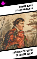 The Complete Works of Robert Burns