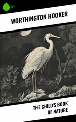 The Child's Book of Nature